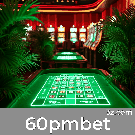 60pmbet: Estável, Seguro e Otimizado para o Brasil