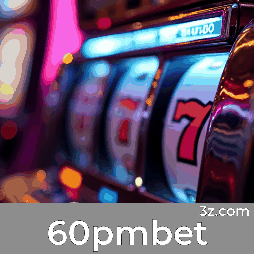60pmbet: Seu Cassino Online Seguro e Rápido